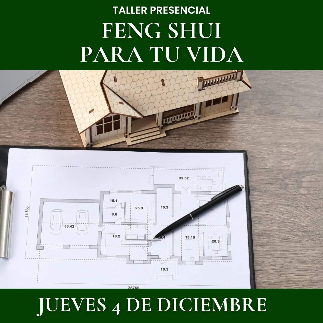 Taller de Feng Shui para tu Vida.- Jueves 4 de Diciembre