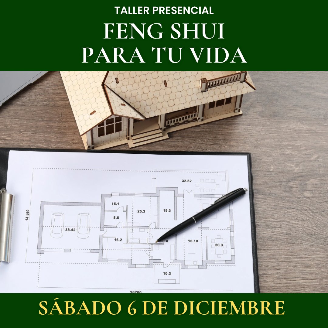 Taller de Feng Shui para tu Vida.- Sábado 6 de Diciembre